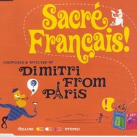 Dimitri From Paris - Sacré français